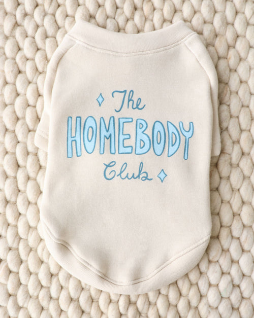 The Homebody Club Dog Sweatshirt